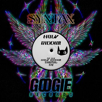 Syntax - Holy Riddim (Explicit)