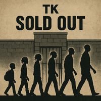 TK - Sold Out