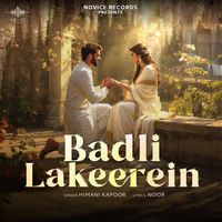 Himani Kapoor - Badli Lakeerein