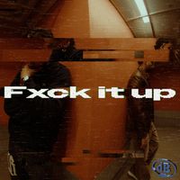 dB - Fxck It Up (Explicit)