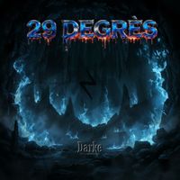 Darke - 29 Degrés