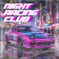 Final Sketch - Night Racing Club