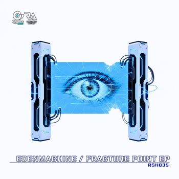 Edenmachine - Fracture Point EP