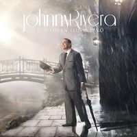 Johnny Rivera - Por Fin La Lluvia Paró