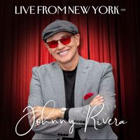 Johnny Rivera - Live From New York