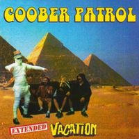 Goober Patrol - Extended Vacation