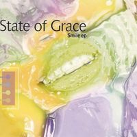 State Of Grace - Smile EP
