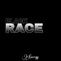ENERGY - Black Race (Explicit)