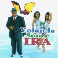 IRA - Volan La Soucé (Explicit)