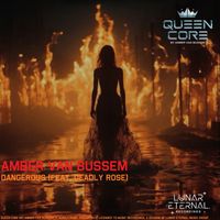 Amber van Bussem, Deadly Rose - Dangerous