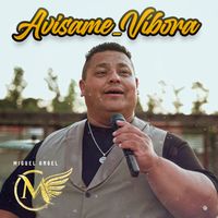 Miguel Angel - Avisame / Vibora