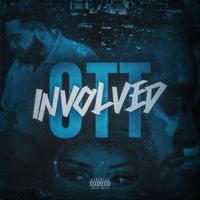 OTT - Involved (Explicit)