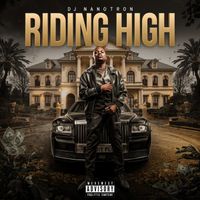 Rick Ross - Riding High (Explicit)
