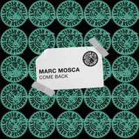 Marc Mosca - Come Back