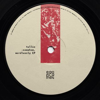 tullio - Somehow, Wordlessly