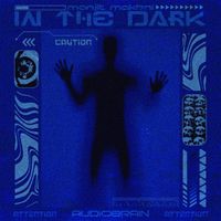 Manjit Makhni - In The Dark (RENEWED)