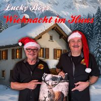 Lucky Boys - Wiehnacht im Huus