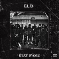EL D - Etat D Ame  (Explicit)