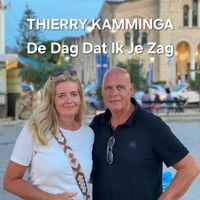 Thierry Kamminga - De Dag Dat Ik Je Zag