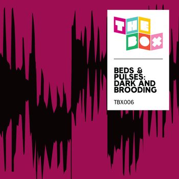 Various Artists - Beds & Pulses: Dark & Brooding