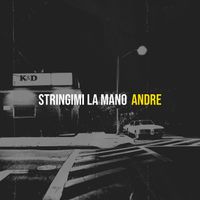 Andre - Stringimi la mano 