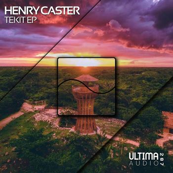 Henry Caster - Tekit EP