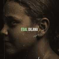 Dilana - Egal (Explicit)