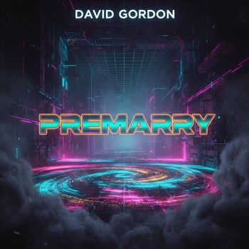 David Gordon - Premarry