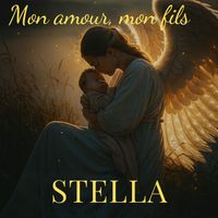 STELLA - MON AMOUR MON FILS