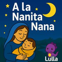 Lulla - A La Nanita Nana