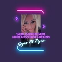 Seysa - Sen Gidersen Ben Kaybolurum