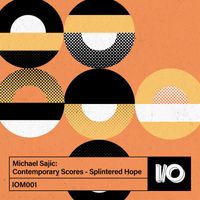 Mike Sajic - Contemporary Scores - Splintered Hope