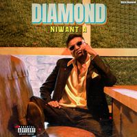 Black Diamond - Diamond Niwant A (Explicit)