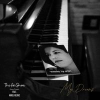 The Ari Shore music project & Mirel Reznic - My dreams
