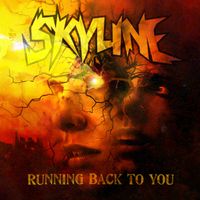 Skyline - Running Back to You