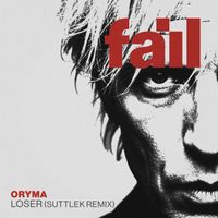 ORYMA - Loser (SuttleK Remix [Explicit])