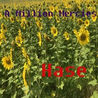 A Million Mercies - Hase