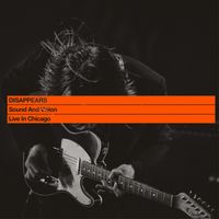 Disappears - Sound and Vision (Live)