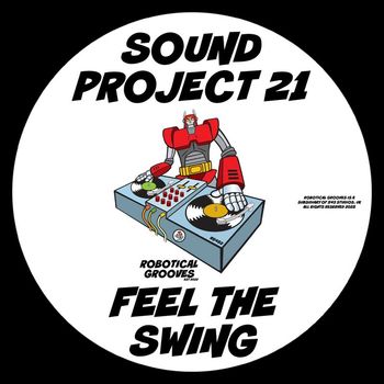 Sound Project 21 - Feel The Swing