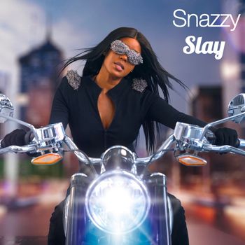 Snazzy - Slay