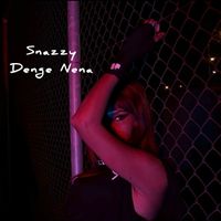 Snazzy - Denge Nena