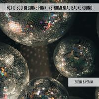 Zitelli & Perini - Fox Disco Beguine Funk Instrumental Background