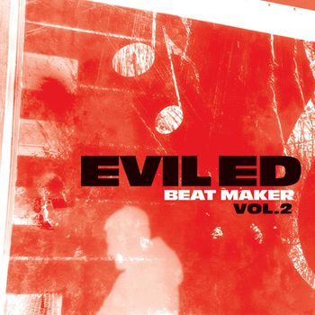 Evil Ed - Beat Maker, Vol. 2