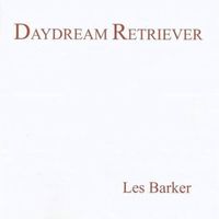 Les Barker - Daydream Retriever