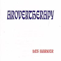 Les Barker - Arovertherapy