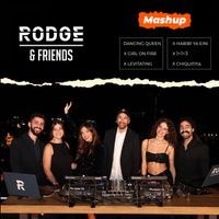 Rodge - Rodge & Friends - Mashup (Dancing Queen / Girl On Fire / Levitating / Habibi Ya Eini / 1+1=3 / Chiquitita)