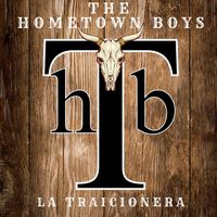 The Hometown Boys - La Traicionera