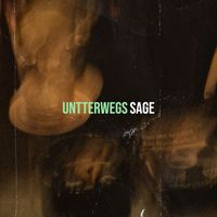 Sage - Untterwegs (Explicit)