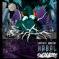 Kabal - Incognito (Explicit)