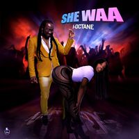 I-Octane - She Waa (Explicit)